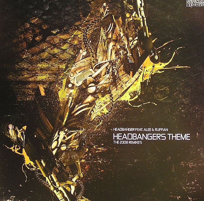 HEADBANGER feat ALEE/RUFFIAN - Headbanger's Theme: The 2008 remixes