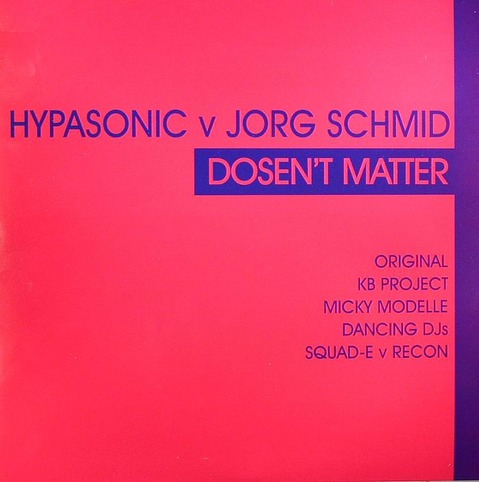 HYPASONIC vs JORG SCHMID - Doesn't Matter (remixes)