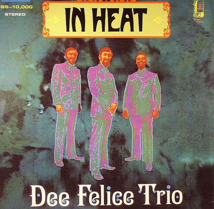 DEE FELICE TRIO - In Heat (James Brown production)