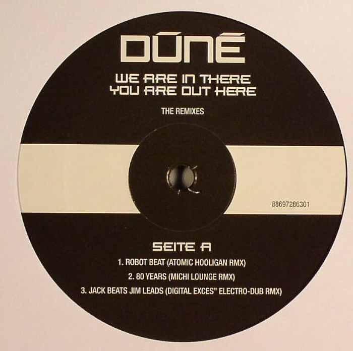 DUNE - We Are In There You Are Out Here (remixes)