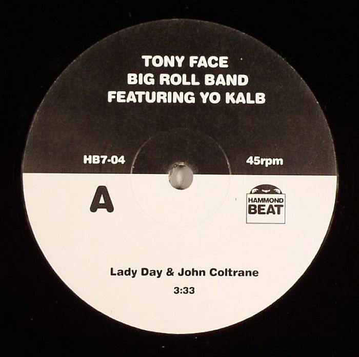 FACE BIG ROLL BAND, Tony feat YO KALB - Lady Day & John Coltrane