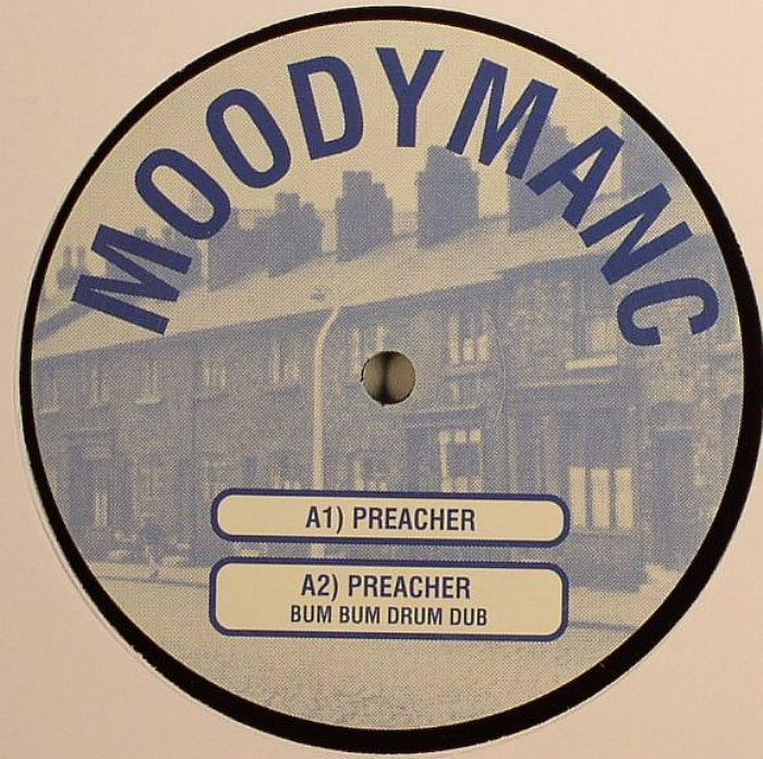 MOODYMANC - Preacher