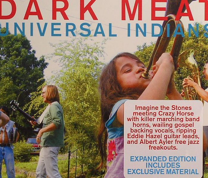 DARK MEAT - Universal Indians (Expanded Edition)