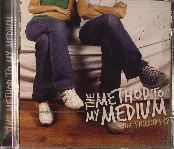 METHOD TO MY MEDIUM, The - The Sincerities EP
