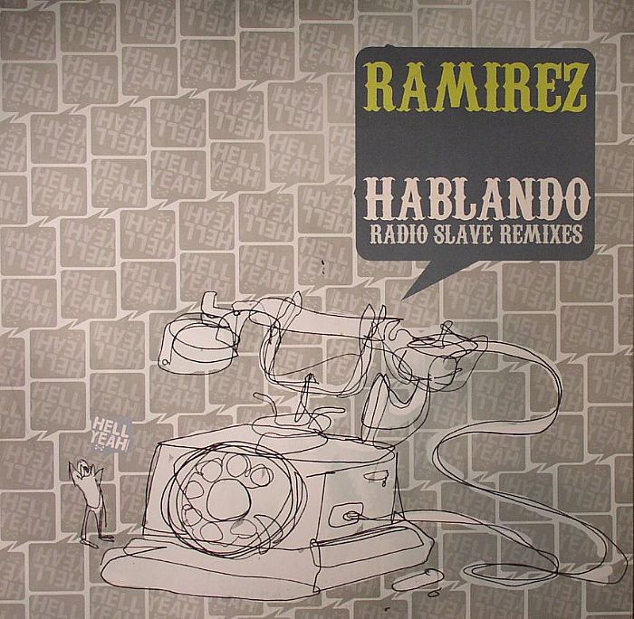 RAMIREZ - Hablando (Radio Slave mixes)