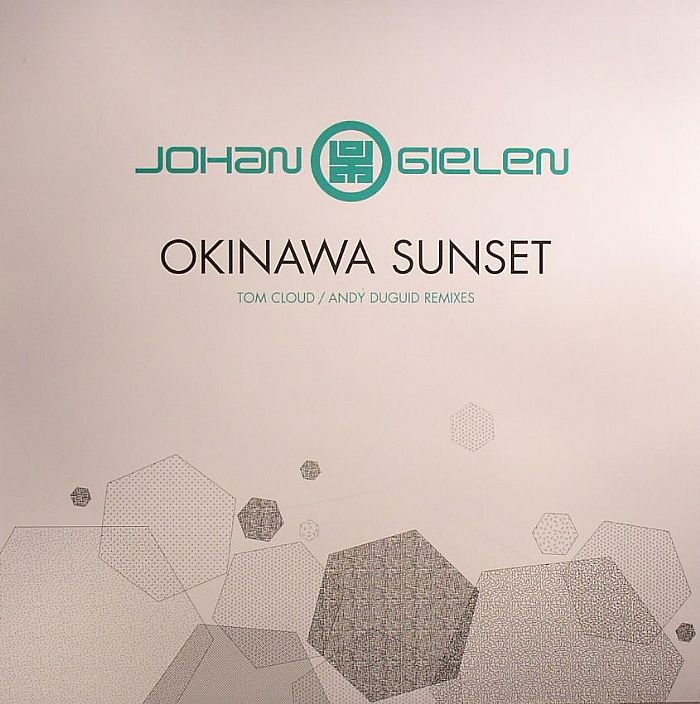GIELEN, Johan - Okinawa Sunset (remixes)