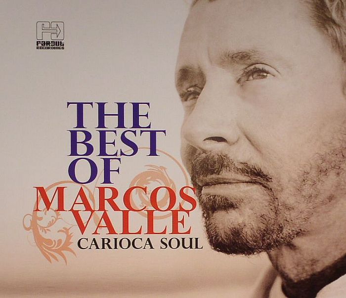 VALLE, Marcos - The Best Of Marcus Valle: Carioca Soul