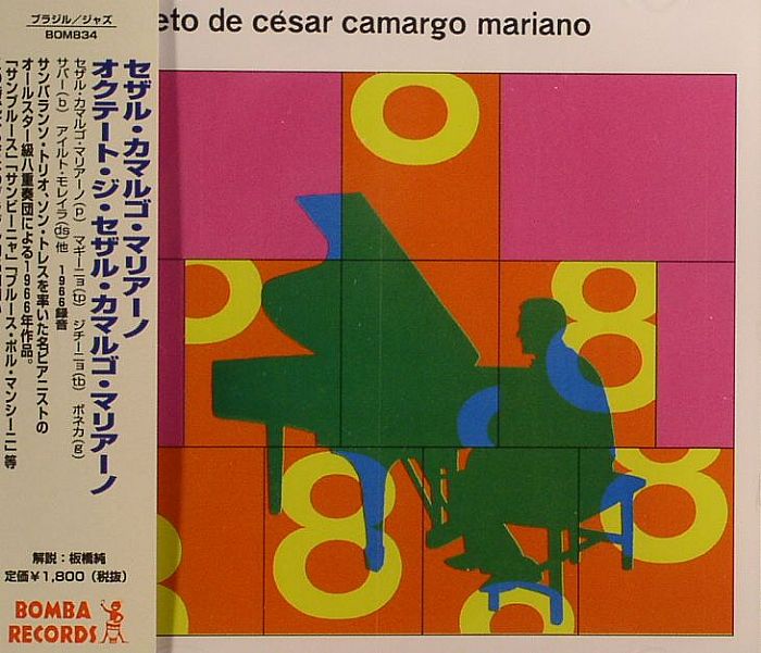 CESAR CAMARGO MARIANO - Octeto De Cesar Camargo Mariano