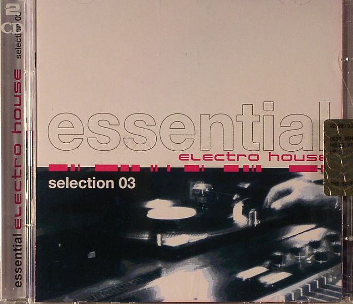 VARIOUS - Essential Electro House Selection 3