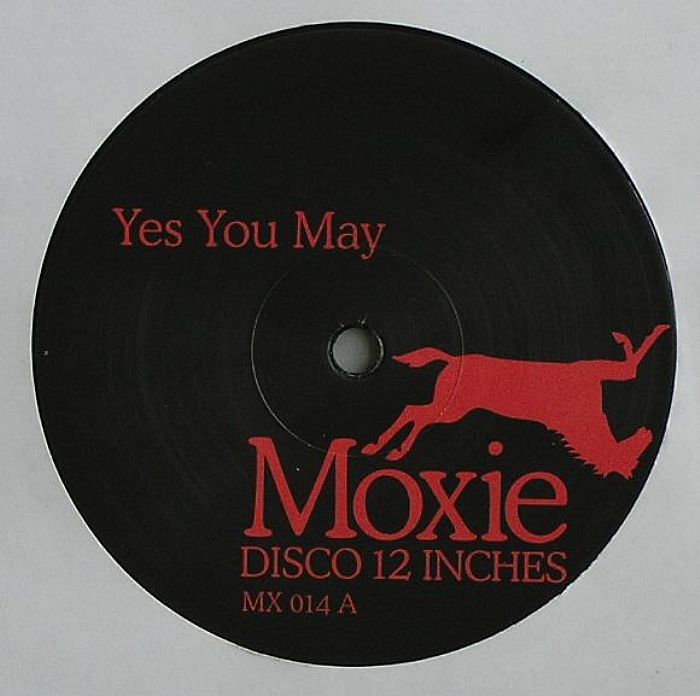 MOXIE - Yes You May