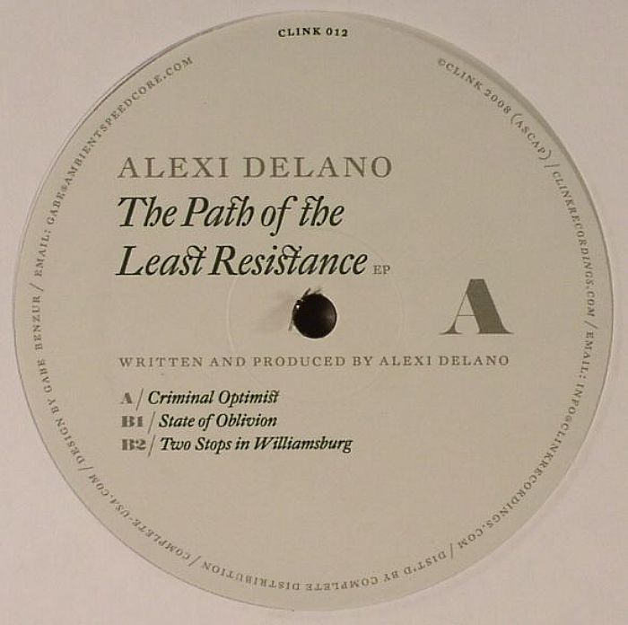 DELANO, Alexi - Path Of The Least Resistance