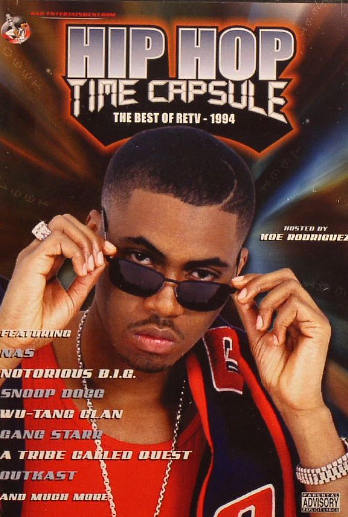 NAS/NOTORIOUS BIG/SNOOP DOGG/WU TANG CLAN/GANG STARR/A TRIBE CADLED QUEST/OUTKAST/VARIOUS - Hip Hop Time Capsule: The Best Of Retv 1994