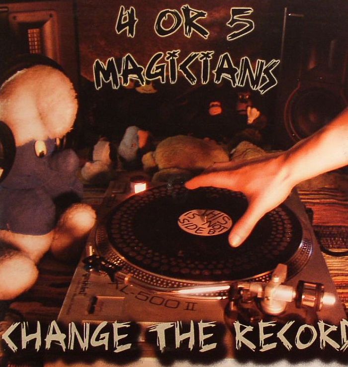 4 OR 5 MAGICIANS - Change The Record