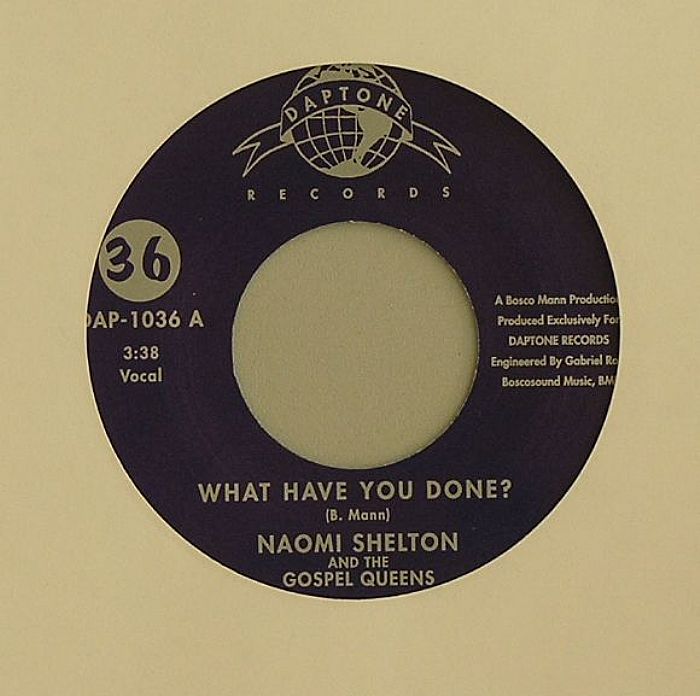 SHELTON, Naomi & THE GOSPEL QUEENS - What Have You Done