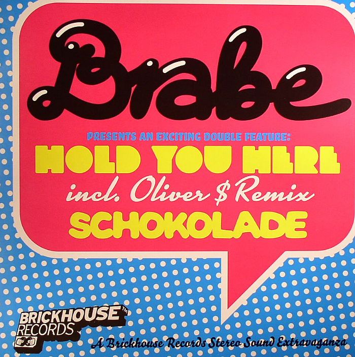 BRABE - Hold You Here