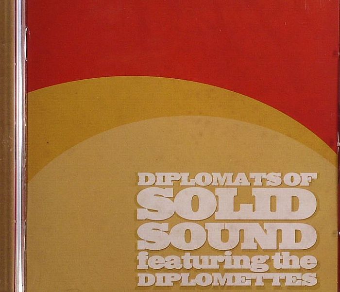DIPLOMATS OF SOLID SOUND feat THE DIPLOMETTES - Plenty Nasty