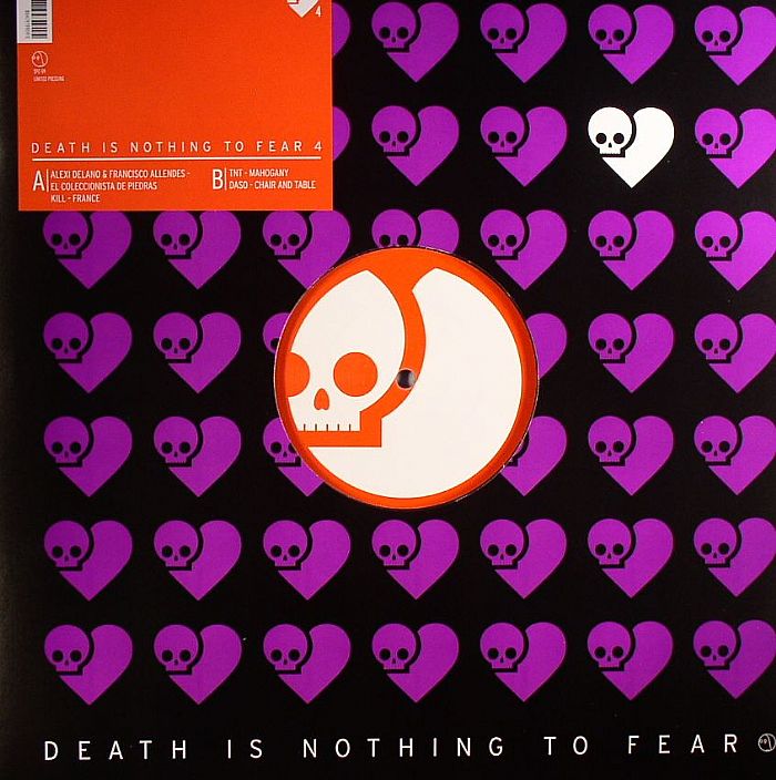 DELANO, Alexi/FRANCISCO ALLENDES/KILL/TNT/DASO - Death Is Nothing To Fear 4