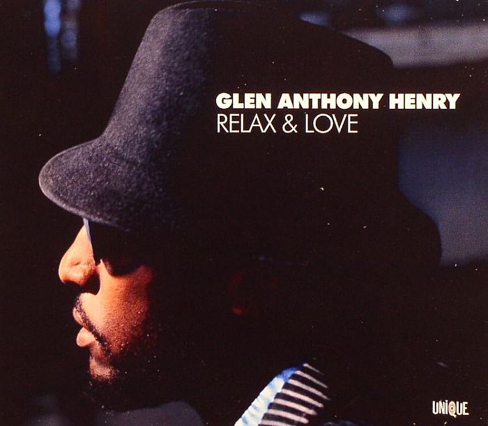 HENRY, Glen Anthony - Relax & Love