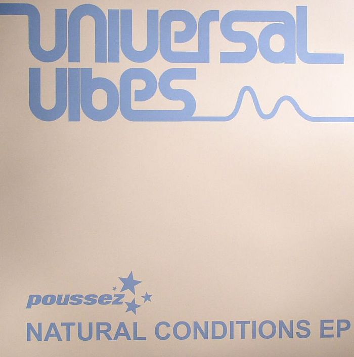 POUSSEZ - Natural Conditions EP