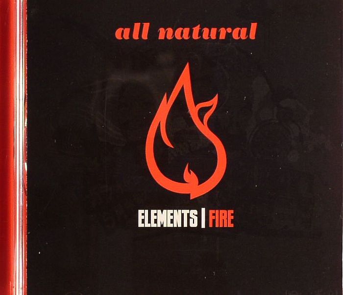 ALL NATURAL - Elements: Fire