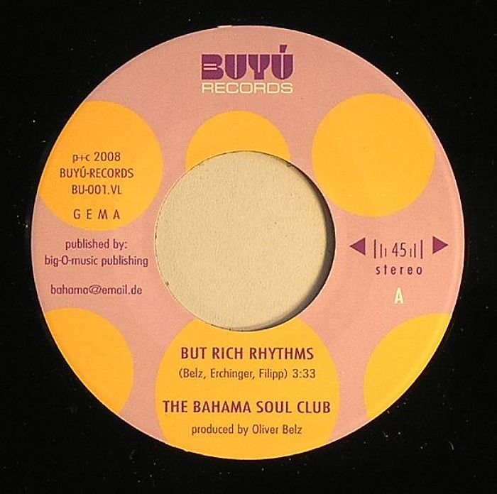 BAHAMA SOUL CLUB, The - But Rich Rhythms