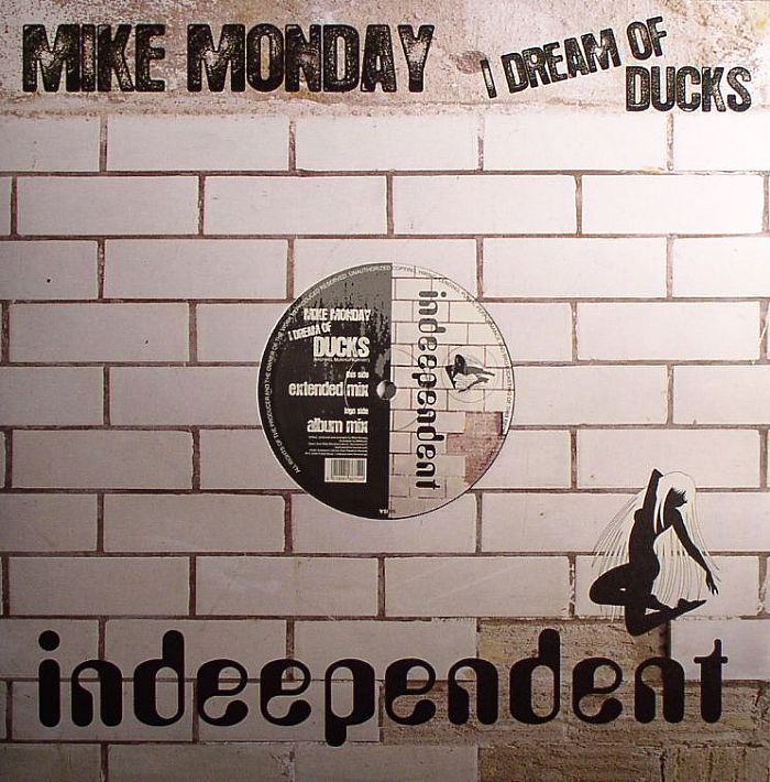 MONDAY, Mike - I Dream Of Ducks