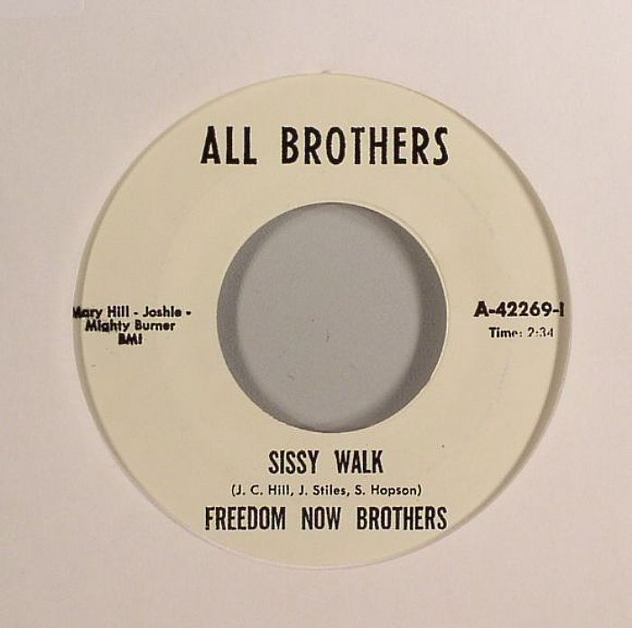 FREEDOM NOW BROTHERS/ANN ROBINSON - Sissy Walk