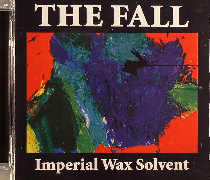 FALL, The - Imperial Wax Solvent