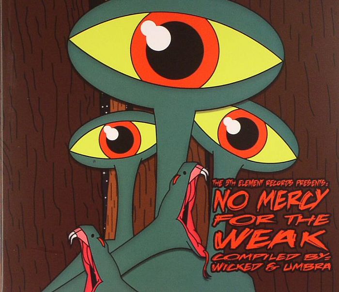 WICKED & UMBRA/VARIOUS - No Mercy For The Weak