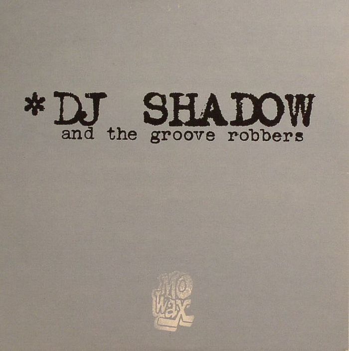 DJ SHADOW/THE GROOVE ROBBERS - In/Flux