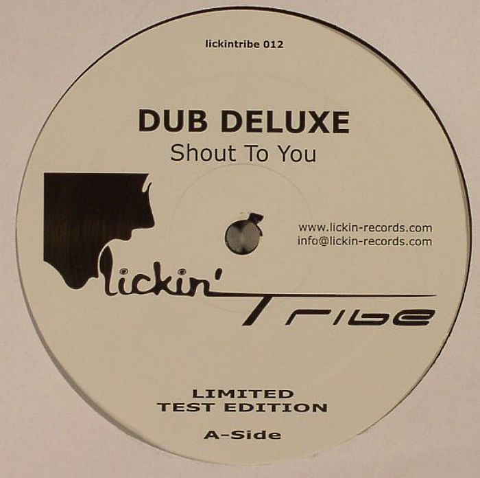 DUB DELUXE - Shout To You