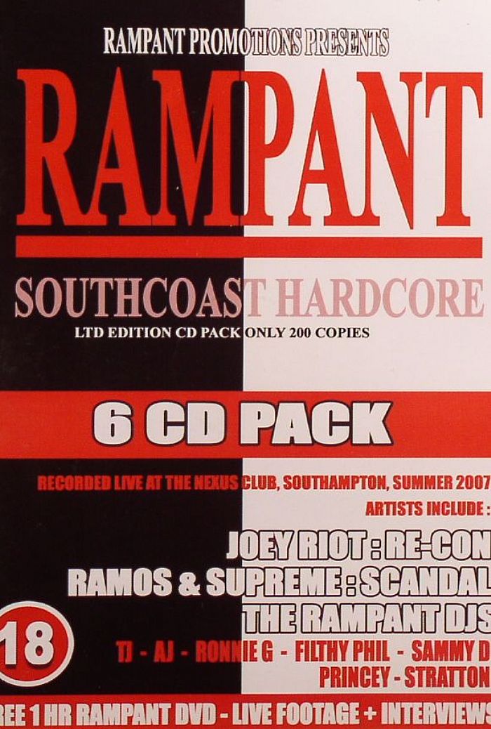 RIOT, Joey/RE CON/RAMOS/SUPREME/SCANDAL/THE RAMPANT DJS/VARIOUS - Rampant: Southcoast Hardcore Recorded Live At The Nexus Club Southampton Summer 2007