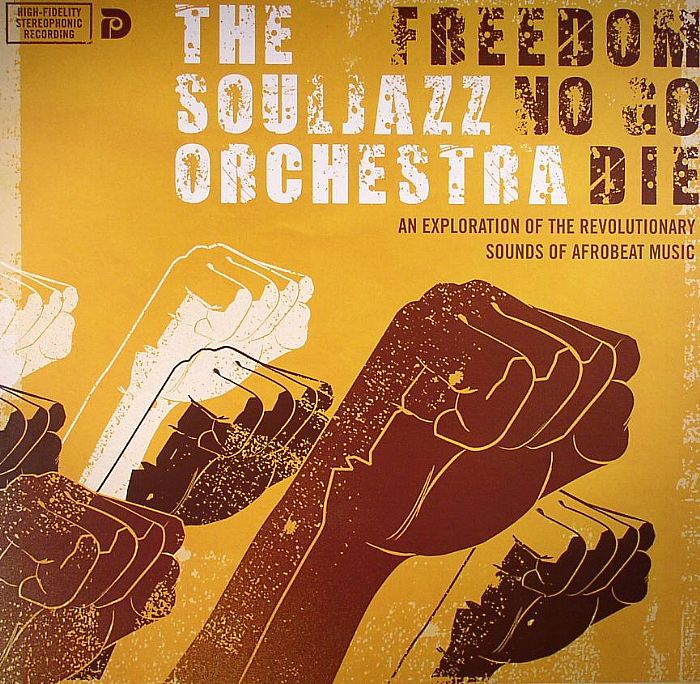 SOUL JAZZ ORCHESTRA, The - Freedom No Go Die