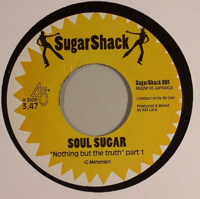 SOUL SUGAR - Nothing But The Truth