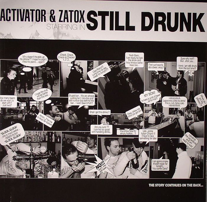 ACTIVATOR/ZATOX - Still Drunk