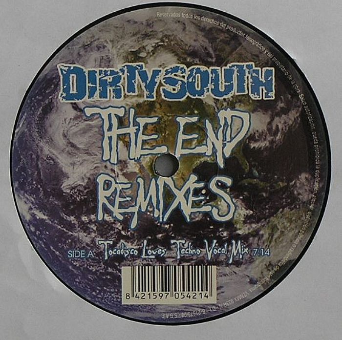 DIRTY SOUTH - The End (remixes)