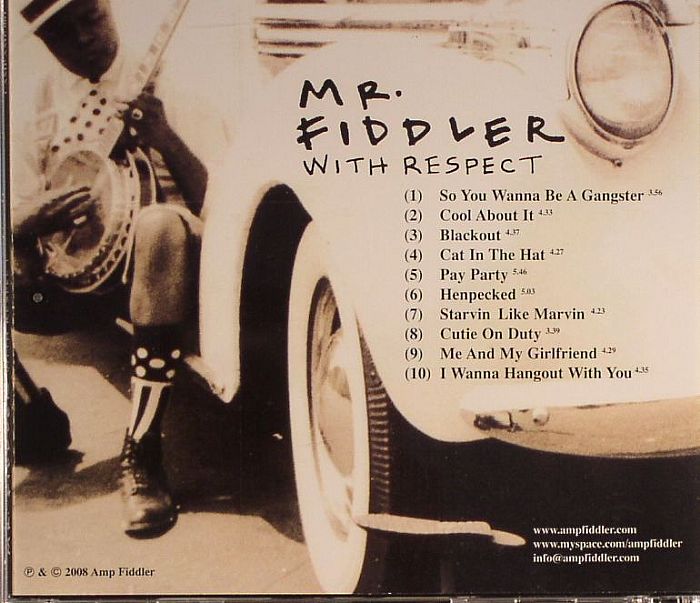 MR FIDDLER aka AMP FIDDLER - Mr Fiddler With Respect (Re issue)