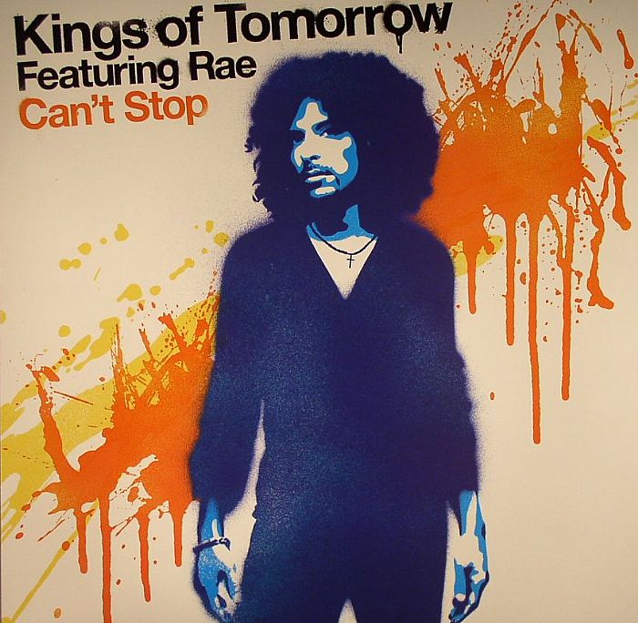 KINGS OF TOMORROW feat RAE - Can't Stop