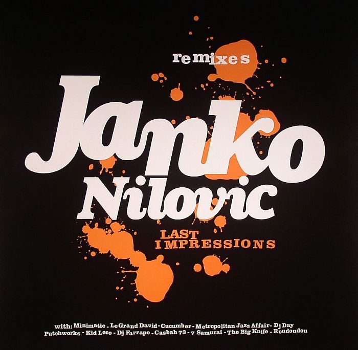 NILOVIC, Janko - Last Impressions: The Remixes