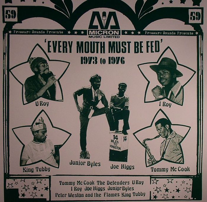 VARIOUS - Every Mouth Must Be Fed: 1973 To 1976