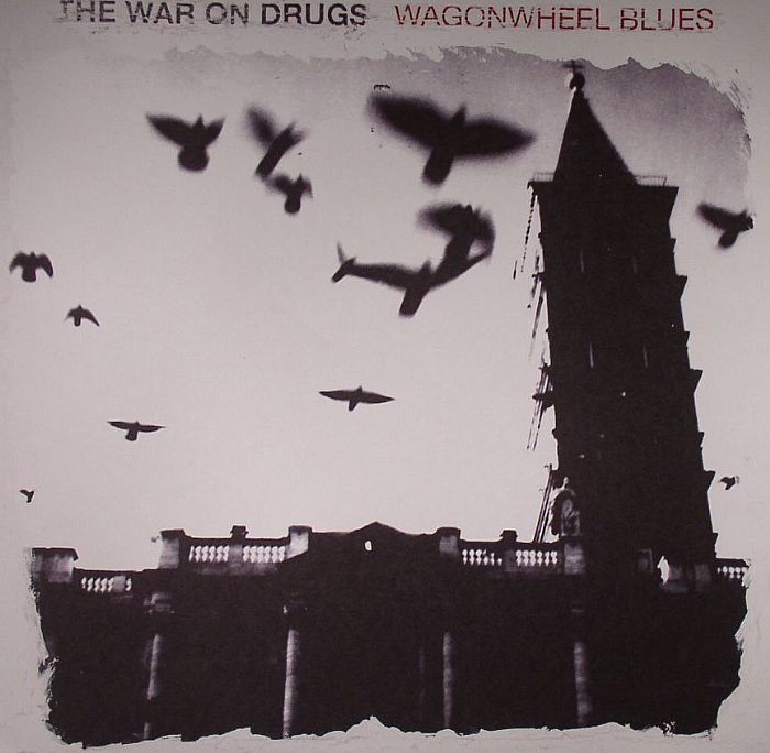 WAR ON DRUGS, The - Wagonwheel Blues