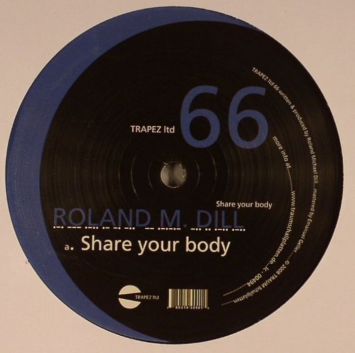 DILL, Roland M - Share Your Body