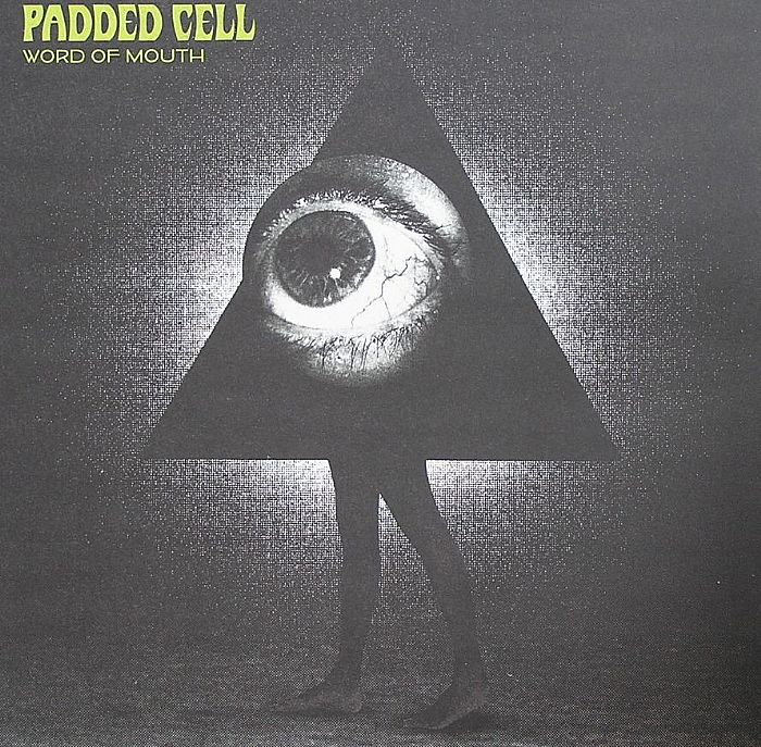PADDED CELL - Word Of Mouth