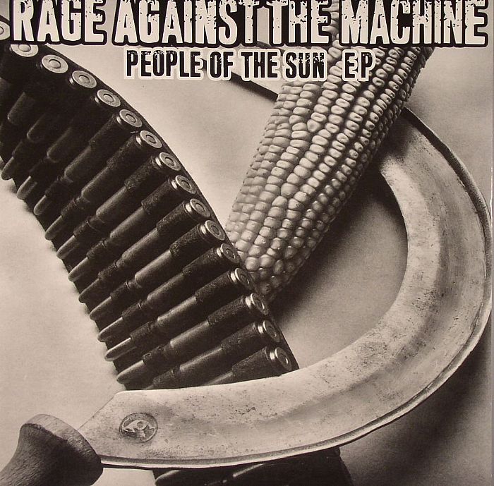 RAGE AGAINST THE MACHINE - People Of The Sun EP