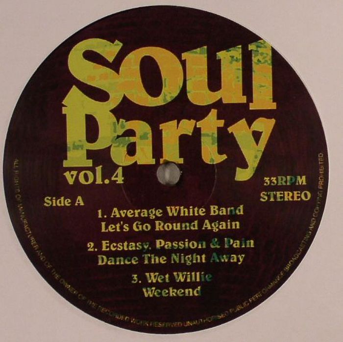 AVERAGE WHITE BAND/ECSTASY PASSION & PAIN/WET WILLIE/GIPSY KINGS/FOSTER SYLVER/LEMURIA - Soul Party Vol 4