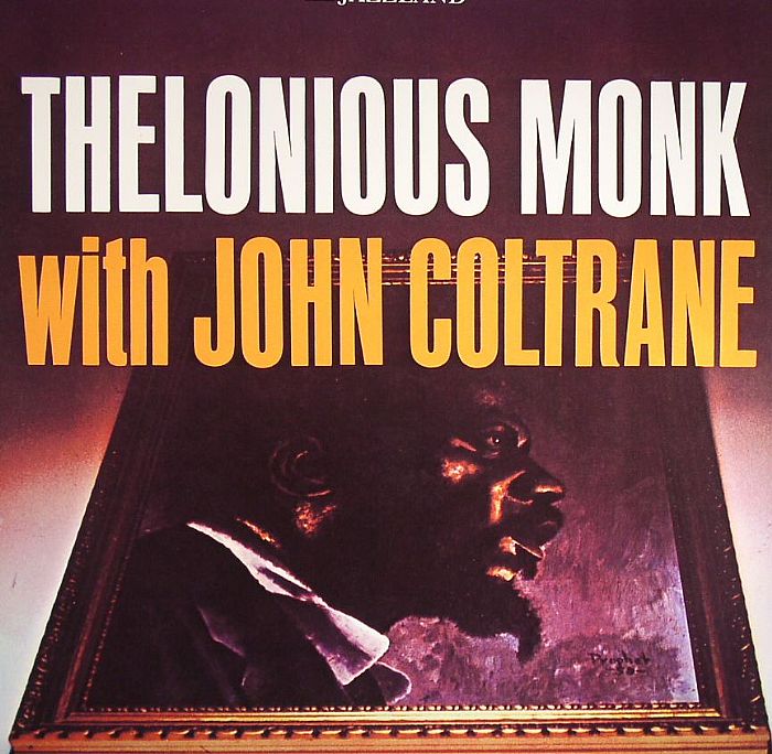 MONK, Thelonious/JOHN COLTRANE - Thelonious Monk With John Coltrane
