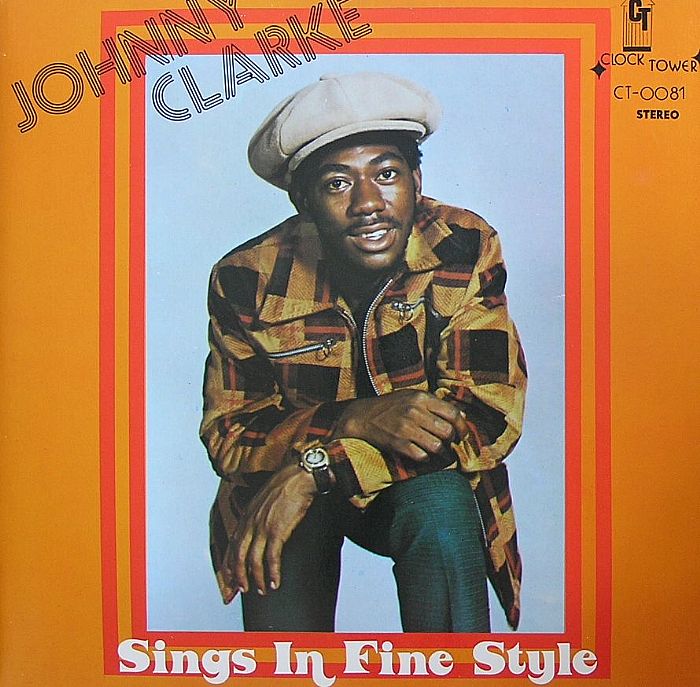 CLARKE, Johnny - Sings In Fine Style