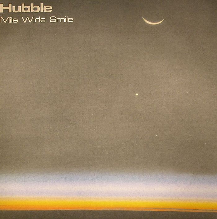 HUBBLE - Mile Wide Smile