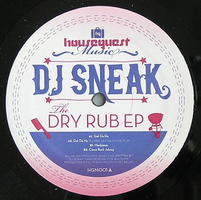 DJ SNEAK - Dry Rub EP