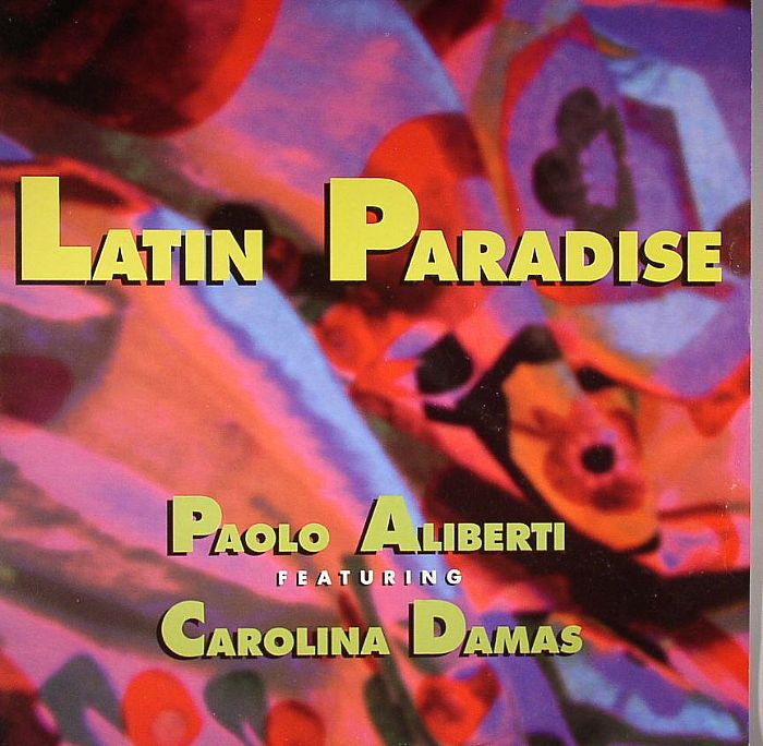 ALIBERTI, Paolo feat CAROLINA DAMAS - Latin Paradise